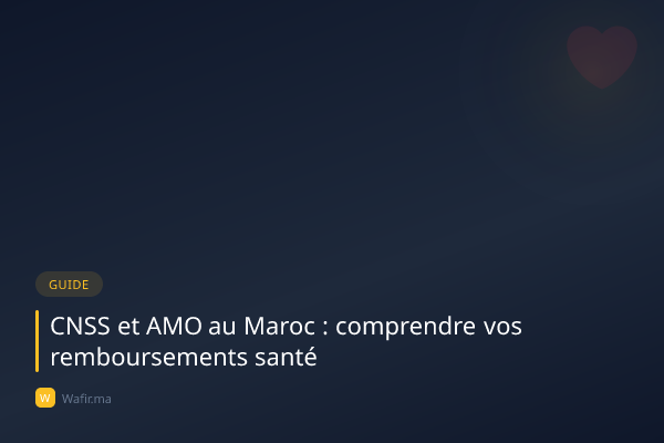 CNSS AMO remboursement santé Maroc