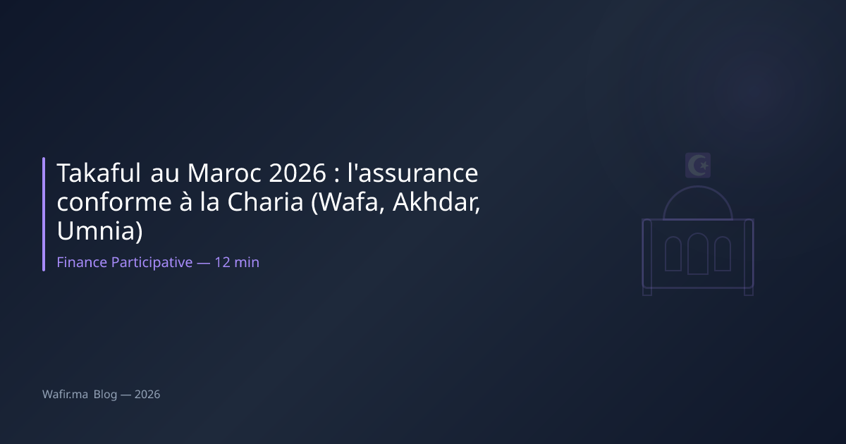 Takaful Maroc assurance charia halal compagnies